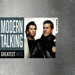Álbum Greatest Hits (Steel Box Collection) de Modern Talking