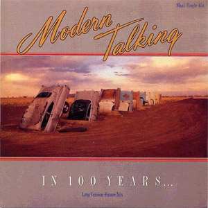 Álbum In 100 Years de Modern Talking