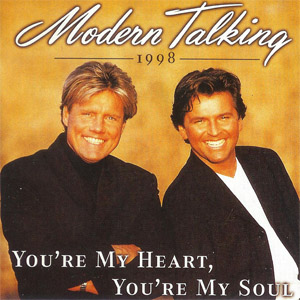 Álbum You're My Heart, You're My Soul de Modern Talking