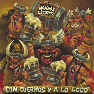 Álbum Con Cuernos Y A Lo Loco de Mojinos Escozíos