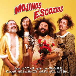 Álbum Los Novios Que Las Madres Nunca Quisieron Para Sus Hijas... de Mojinos Escozíos