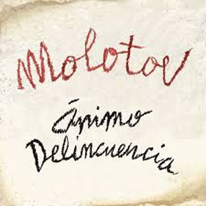 Álbum Ánimo Delincuencia de Molotov