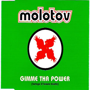 Álbum Gimme Tha Power de Molotov