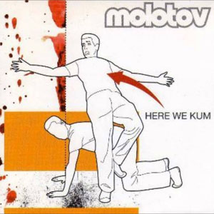 Álbum Here We Kum de Molotov