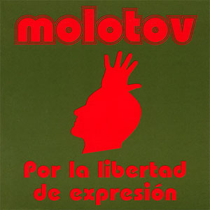 Álbum Por La Libertad De Expresión de Molotov