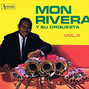 Álbum Mon Rivera Y Su Orquesta Vol 3 de Mon Rivera