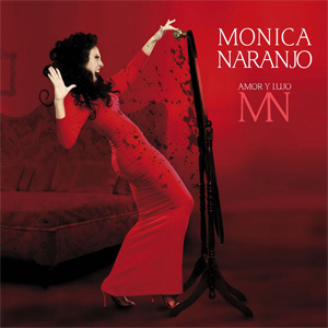 Álbum Amor Y Lujo de Mónica Naranjo