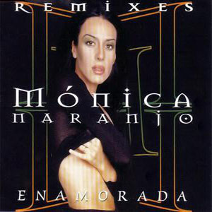 Álbum Enamorada (Remixes) de Mónica Naranjo