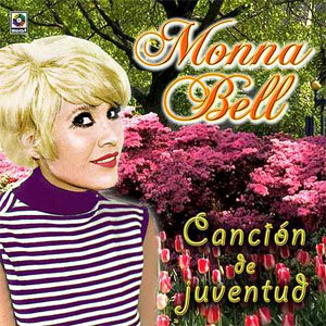 Álbum Canción De Juventud de Monna Bell