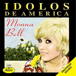 Álbum Ídolos de América de Monna Bell