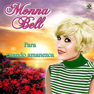 Álbum Para Cuando Amanezca de Monna Bell
