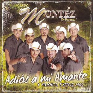 Álbum Adiós A Mi Amante Y Muchos Éxitos Más de Montez de Durango