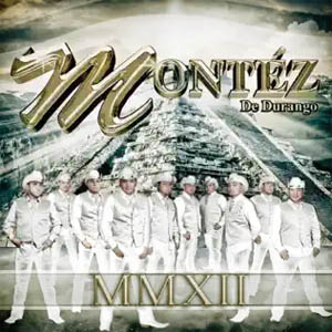 Álbum MMXII de Montez de Durango