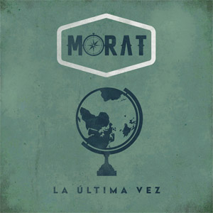 Álbum La Última Vez de Morat