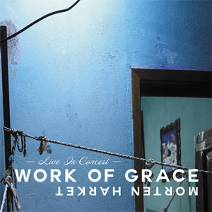Álbum Work Of Grace - Live In Concert de Morten Harket