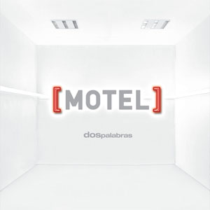 Álbum Dos Palabras de Motel