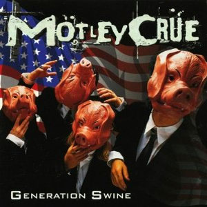 Álbum Generation Swine de Motley Crue