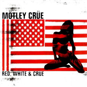 Álbum Red, White, & Crue de Motley Crue