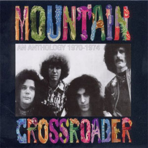Álbum Crossroader – An Anthology 1970-1974 de Mountain