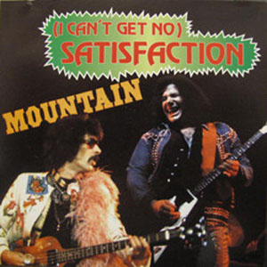 Álbum (I Can't Get No) Satisfaction de Mountain