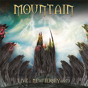 Álbum Live... New Jersey 1973 de Mountain
