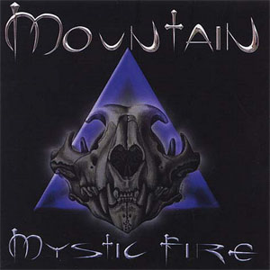 Álbum Mystic Fire de Mountain