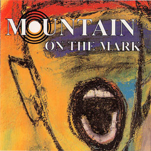 Álbum On The Mark de Mountain