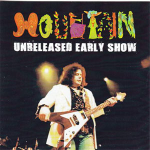 Álbum Unreleased Early Show de Mountain