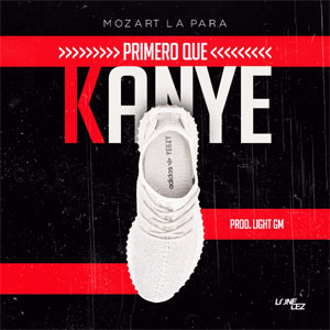 Álbum Primero Que Kanye de Mozart La Para