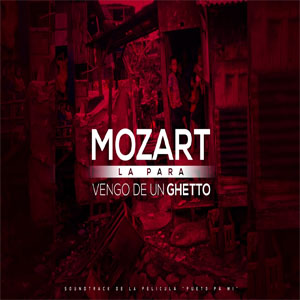 Álbum Vengo De Un Ghetto de Mozart La Para