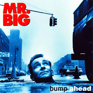 Álbum Bump Ahead (Japan Edition) de Mr. Big