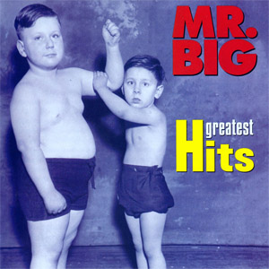 Álbum Greatest Hits de Mr. Big