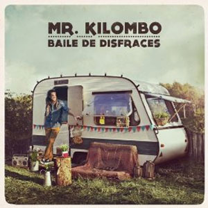 Álbum Baile de Disfraces de Mr. Kilombo