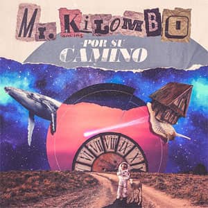 Álbum Por Su Camino de Mr. Kilombo