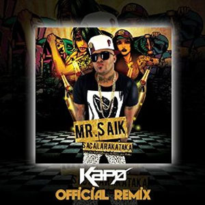 Álbum Saca La Rakataka de Mr. Saik