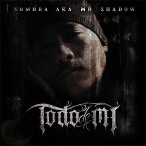 Álbum Todo De Mi  de Mr. Shadow