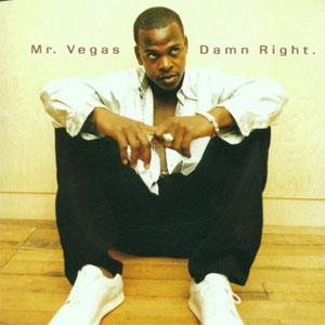 Álbum Damn Right de Mr. Vegas