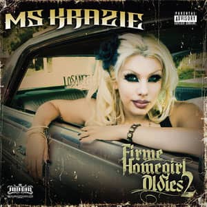 Álbum Firme Homegirl Oldies, Vol. 2 de Ms. Krazie