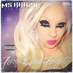 Álbum Forgive Not Forget de Ms. Krazie