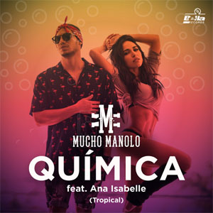 Álbum Química (Versión Tropical) de Mucho Manolo