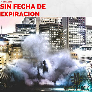 Álbum Sin Fecha de Expiración de Mucho Manolo