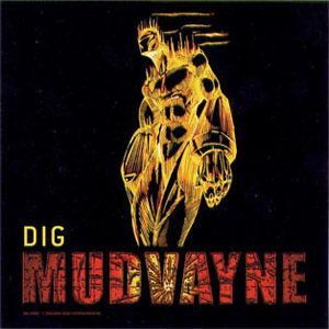 Álbum Dig de Mudvayne