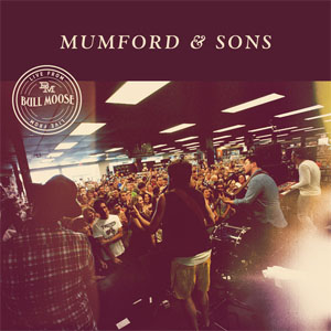 Álbum Live From Bull Moose de Mumford y Sons