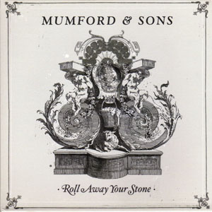 Álbum Roll Away Your Stone de Mumford y Sons