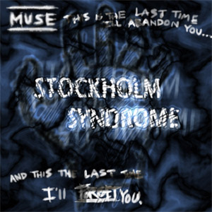Álbum Stockholm Syndrome de Muse