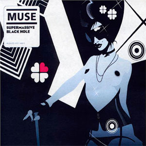 Álbum Supermassive Black Hole de Muse