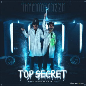 Álbum Imperio Nazza Top Secret de Musicólogo y Menes (MYM)