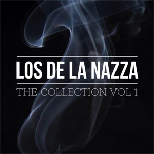 Álbum Los De La Nazza: The Collection Volumen 1 de Musicólogo y Menes (MYM)