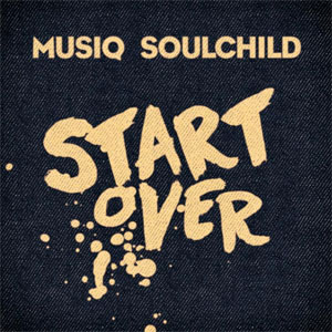 Álbum Start Over de Musiq Soulchild