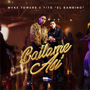 Álbum Báilame Así de Myke Towers